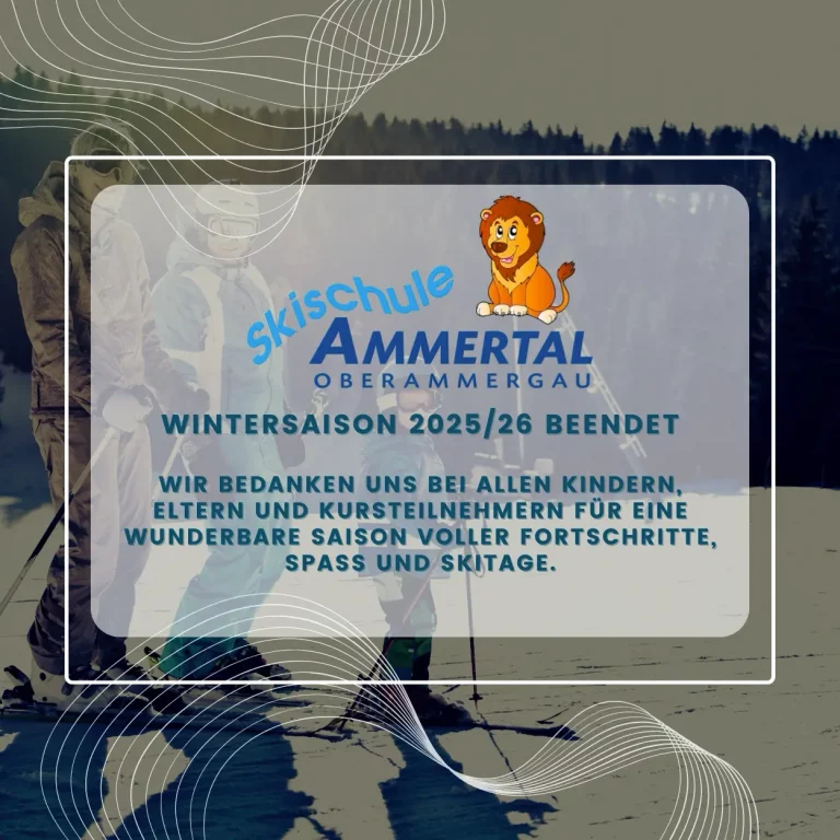 Skischule Ammertal Oberammergau Saison 2025/26 beendet